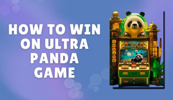 How to win on ultra panda game